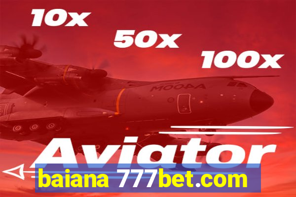 baiana 777bet.com